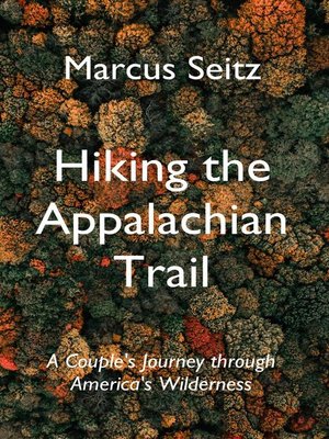 cover image of Hiking the Appalachian Trail
